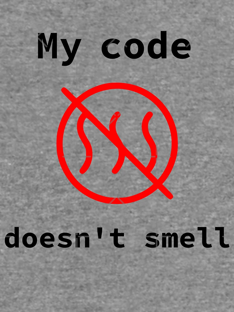 Thumbnail 6 of 6, Lightweight Sweatshirt, My Code Does Not Smell, Source Code, Software Engineer, Computer Science, Programming Humor, Dark Text designed and sold by Max-Wear.