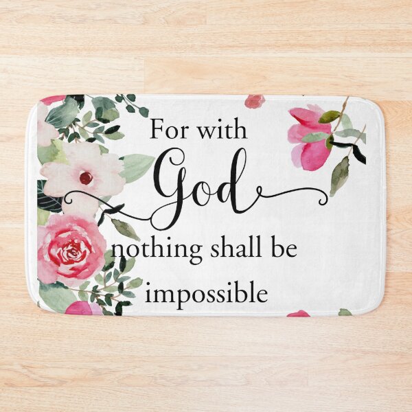 Item preview, For with God nothing shall be impossible. designed and sold by della95.
