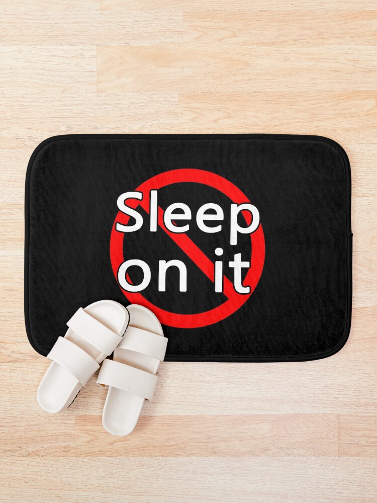 Alternate view of Don't Sleep On It - Act Now! Bath Mat