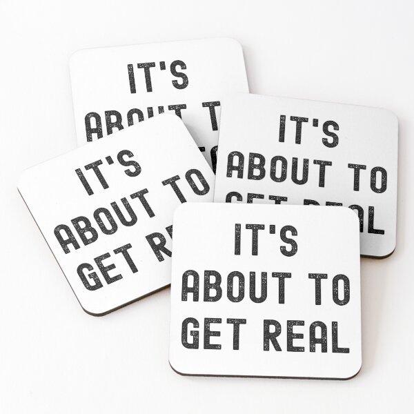 Item preview, its about to get real designed and sold by Spicy Chilli.