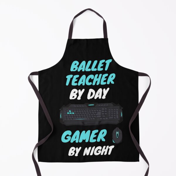 Item preview, ballet teacher night gamer designed and sold by SnowballStep.