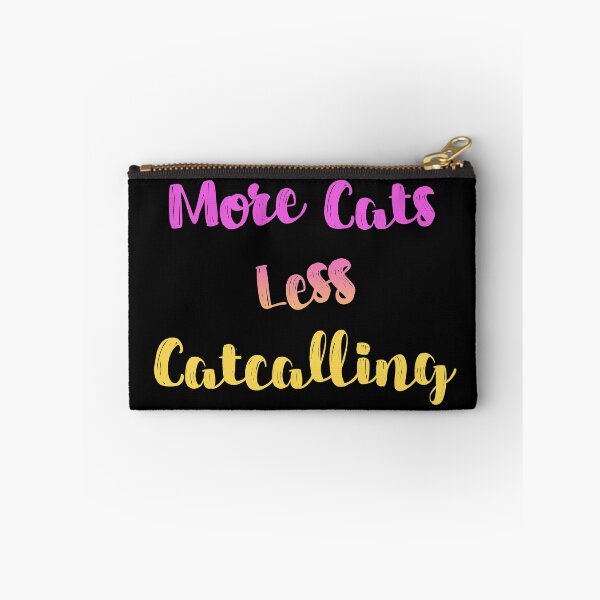Item preview, More Cats Less Catcalling Feminism Activism Funny designed and sold by h44k0n.