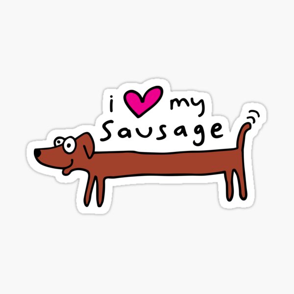 Item preview, I love my sausage dog designed and sold by happysketchy.