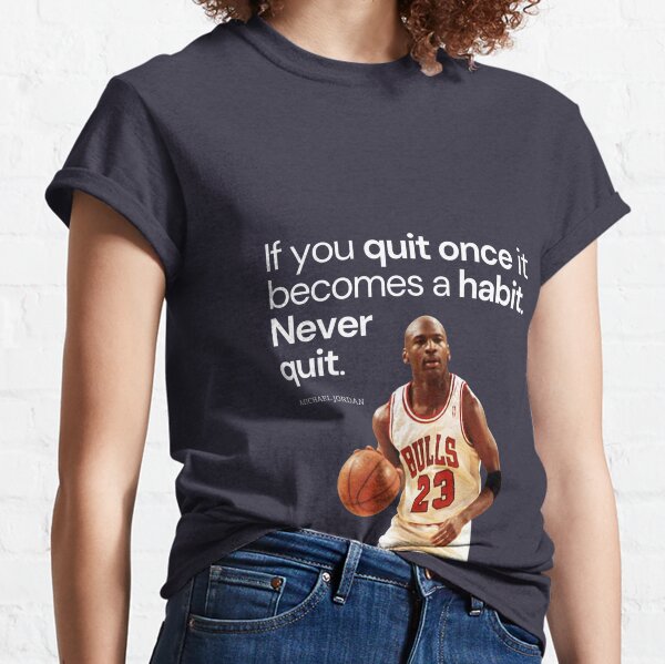 Michael Jordan Quotes T Shirts Redbubble