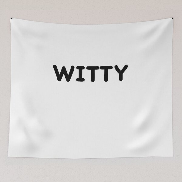 Item preview, Witty designed and sold by popculturechick.