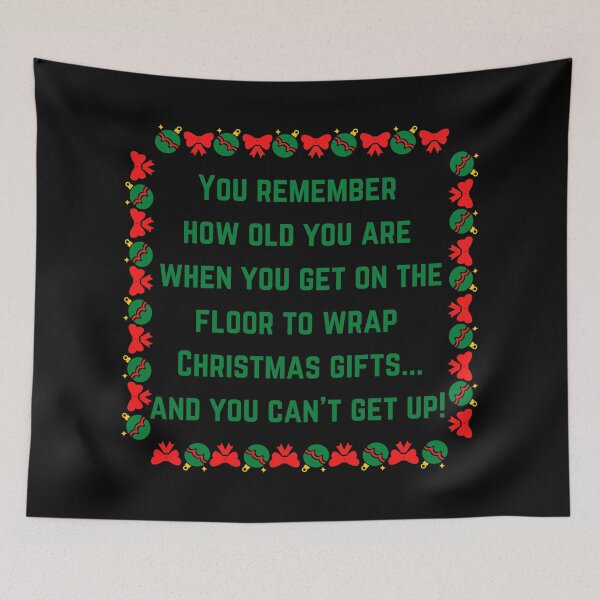 Item preview, Getting Old Funny Christmas Design designed and sold by Gramsta.