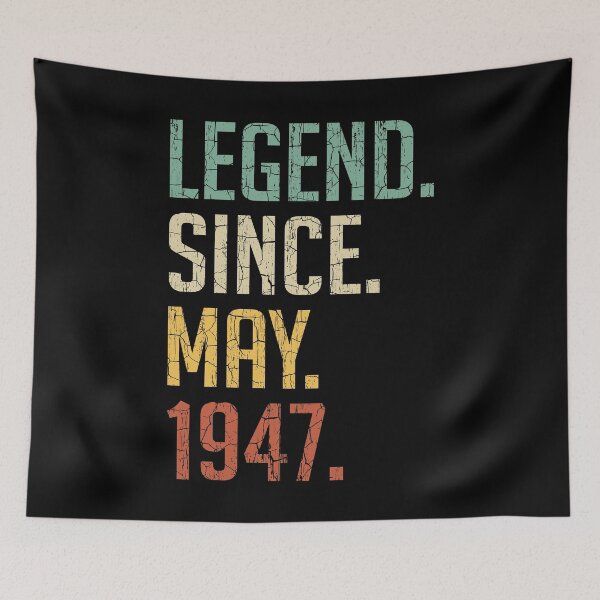 Item preview, Legend Since May 1947 74th Birthday Gift 74 Years Old Vintage May 1947 designed and sold by Takatv.