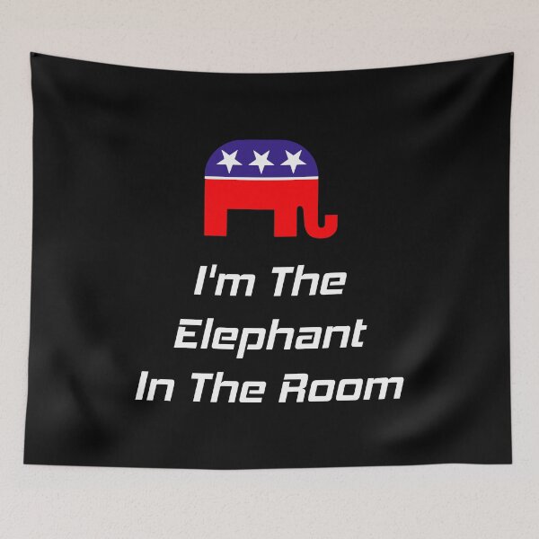 Item preview, I'm The Elephant In The Room designed and sold by MJLdesigns.