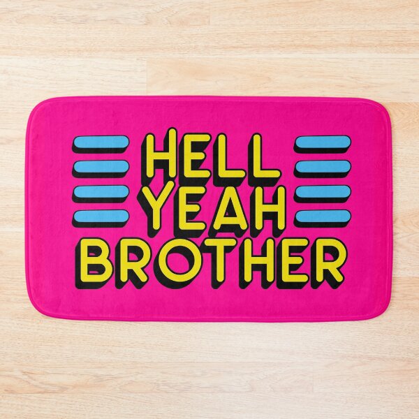 Item preview, Hell Yeah Brother Pop Art designed and sold by FriendsList.
