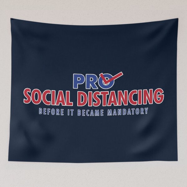 Item preview, Pro Social Distancing Before It Became Mandatory (COVID-19) designed and sold by MerchHouse.