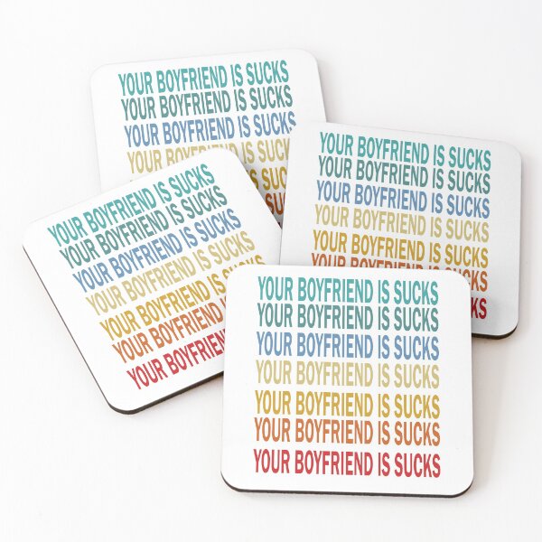 Item preview,  Your boyfriend sucks designed and sold by YAHIA-14.