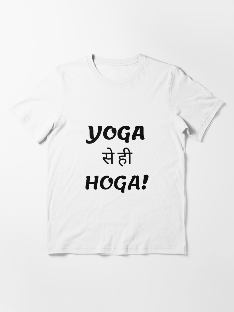 yoga se hi hoga t shirt