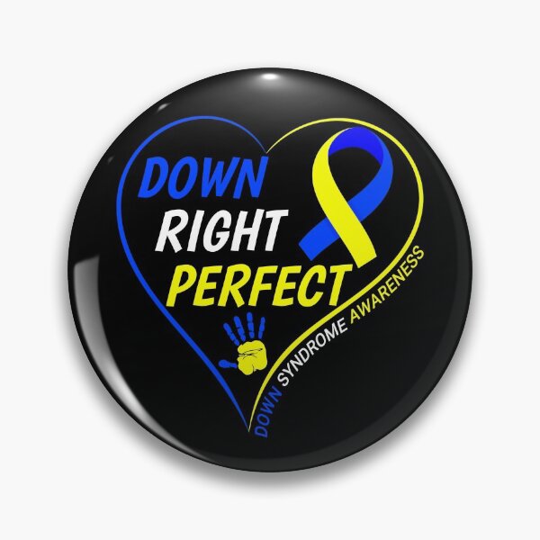 Item preview, Down Right Perfect Great Down Syndrome Awareness designed and sold by naworas.