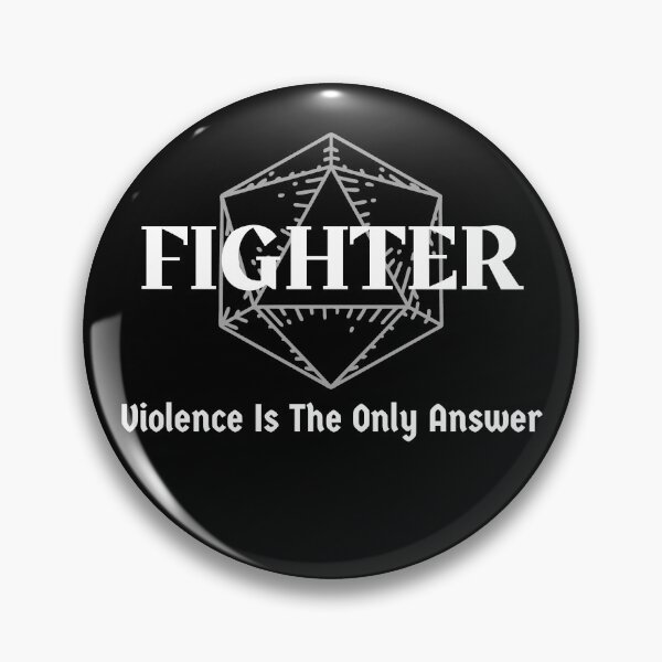 Item preview, "Violence Is The Only Answer" DnD Fighter Class Print designed and sold by ToplineDesigns.