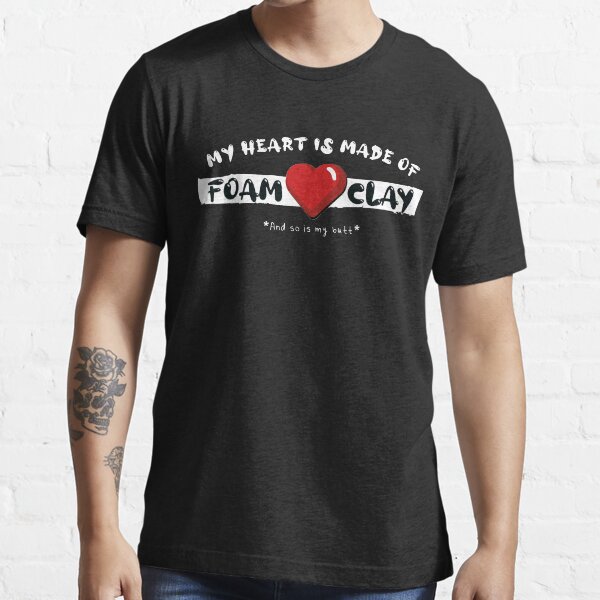 Foam Clay Heart (and Butt) Essential T-Shirt
