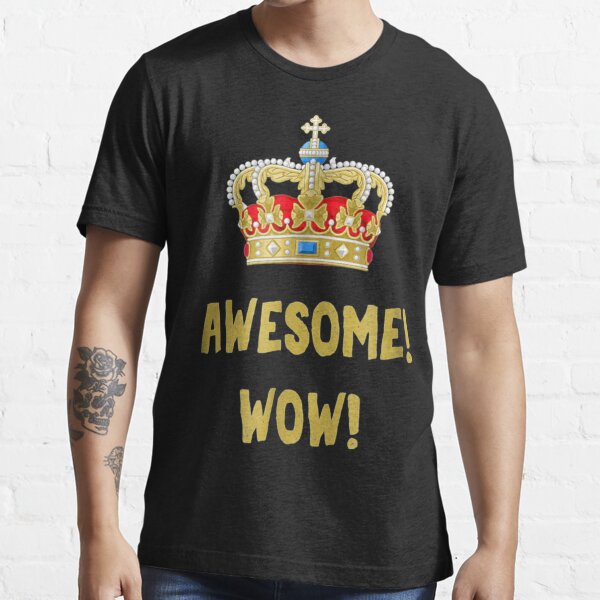 Camiseta «Awesome Wow - King George - Padre fundador Hamilton» de  BlakenKart | Redbubble