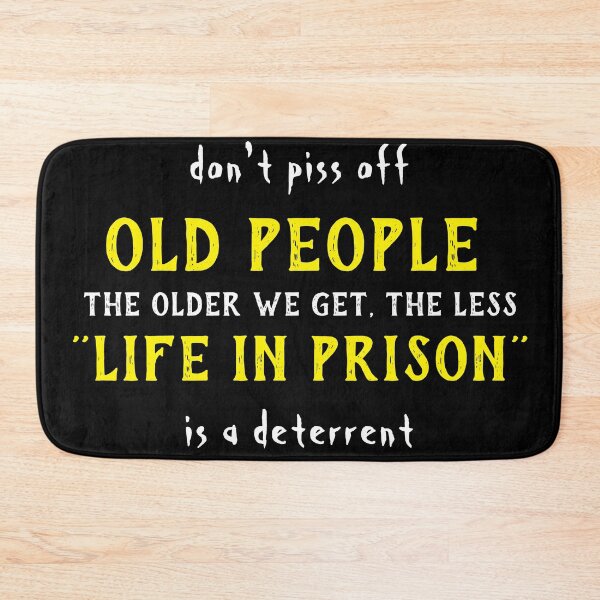 Item preview, Don't Piss Off Old People  designed and sold by TINASTORESHOPE.