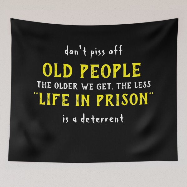 Item preview, Don't Piss Off Old People  designed and sold by TINASTORESHOPE.
