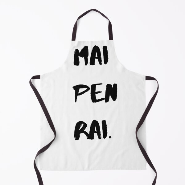 Item preview, Mai pen rai, No problem, don't worry - Thai Phrases designed and sold by Worranarin.