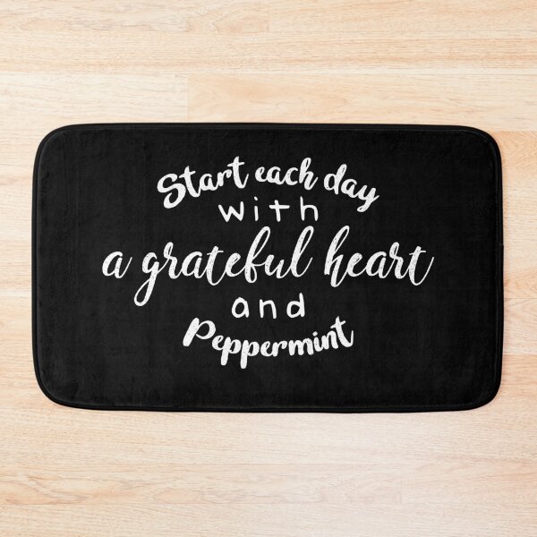 Item preview, Start each day with a grateful heart and peppermint -  Peppermint Essential Oil designed and sold by nananinanana.