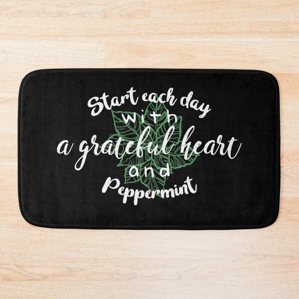 Item preview, Start each day with a grateful heart and peppermint -  Peppermint Essential Oil designed and sold by nananinanana.