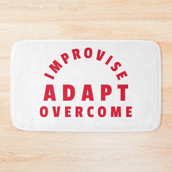 Item preview, Improvise adapt overcome designed and sold by FurioInc.