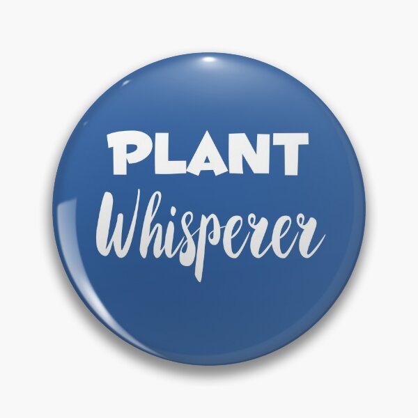 Item preview, Plant Whisperer designed and sold by MattsDesignShop.