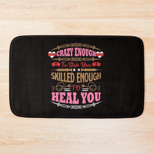 Item preview, Crazy Enough To stab You, skilled Enough To heal you designed and sold by cutitoutsir.