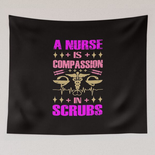 Item preview, A Nurse Is Compassion in Scrubs designed and sold by cutitoutsir.