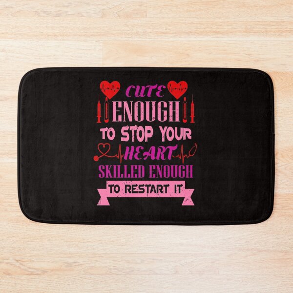 Item preview, Cute Enough To Stop Your Heart, Skilled Enough To Restart It designed and sold by cutitoutsir.