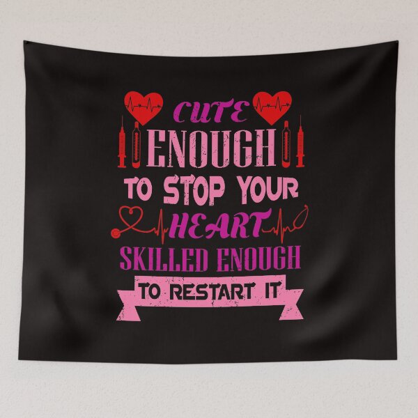 Item preview, Cute Enough To Stop Your Heart, Skilled Enough To Restart It designed and sold by cutitoutsir.