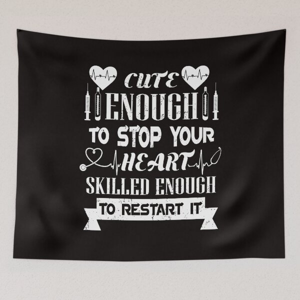 Item preview, Cute Enough To Stop Your Heart, Skilled Enough To Restart It designed and sold by cutitoutsir.