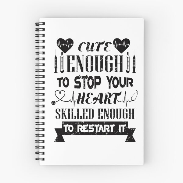Item preview, Cute Enough To Stop Your Heart, Skilled Enough To Restart It designed and sold by cutitoutsir.