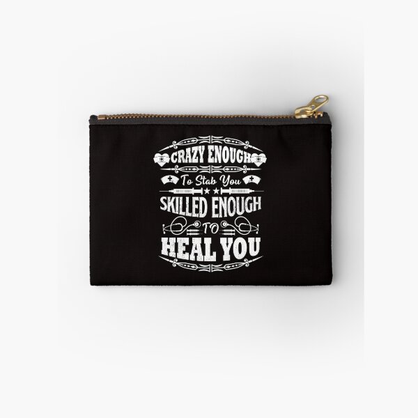 Item preview, Crazy Enough To stab You, skilled Enough To heal you designed and sold by cutitoutsir.