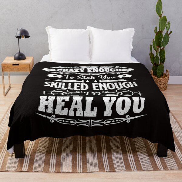 Item preview, Crazy Enough To stab You, skilled Enough To heal you designed and sold by cutitoutsir.