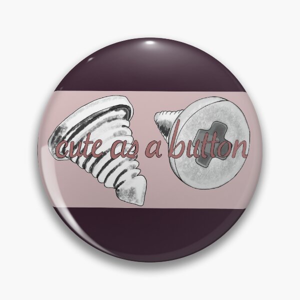 Item preview, cute as a button designed and sold by JdawnOfTheDead.