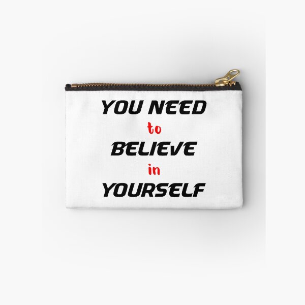 Item preview, You Need To Believe In Yourself designed and sold by MJLdesigns.