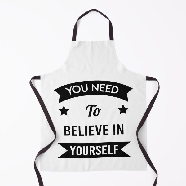 Item preview, You Need To Believe In Yourself designed and sold by MJLdesigns.