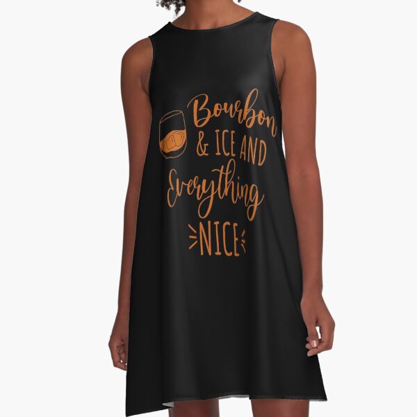 Item preview, Bourbon and ice and everything nice funny bourbon lover quote designed and sold by JokeGysen.