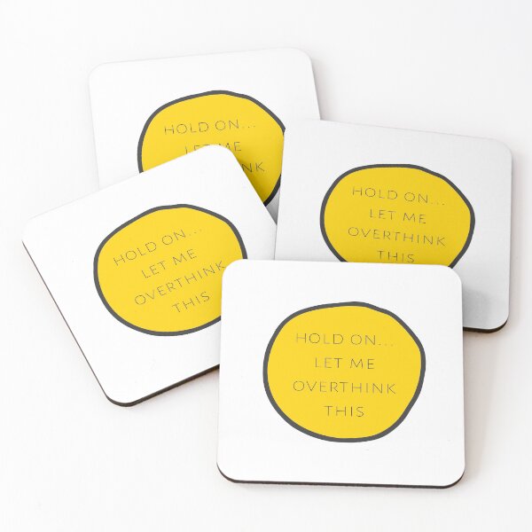 Item preview, hold on let me overthink this designed and sold by FunnyGrief.