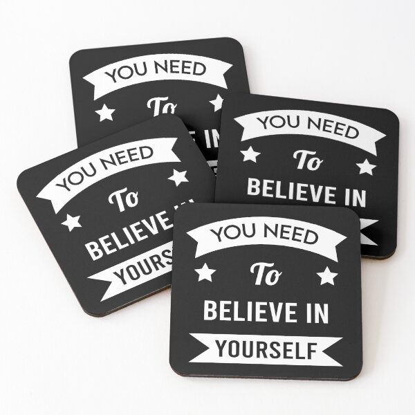 Item preview, You Need To Believe In Yourself designed and sold by MJLdesigns.