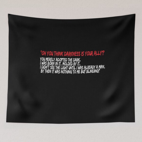 Item preview, Oh You Think Darkness Is Your Ally You Think Darkness Is Your Ally designed and sold by lmyer.