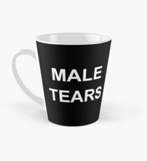 MALE TEARS Tall Mug