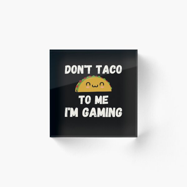 Artikelvorschau, Nicht Taco, Gaming, Videospiele, Gamer entworfen und verkauft von Midsummer1942.