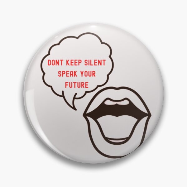 Item preview, Dont keep silent designed and sold by julset.