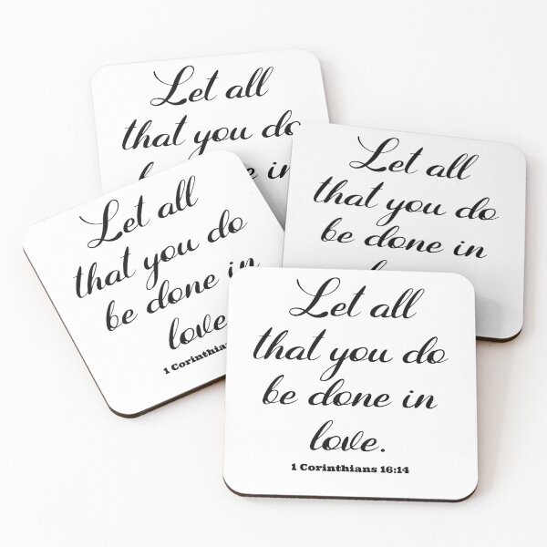 Item preview, 1 Corinthians 16:14 - Bible Verse designed and sold by LoA-Lady.