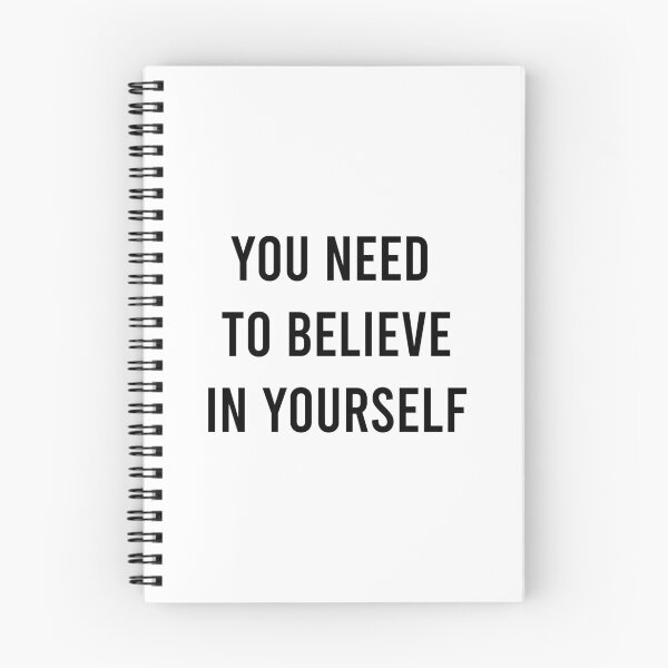 Item preview, You Need To Believe In Yourself designed and sold by MJLdesigns.
