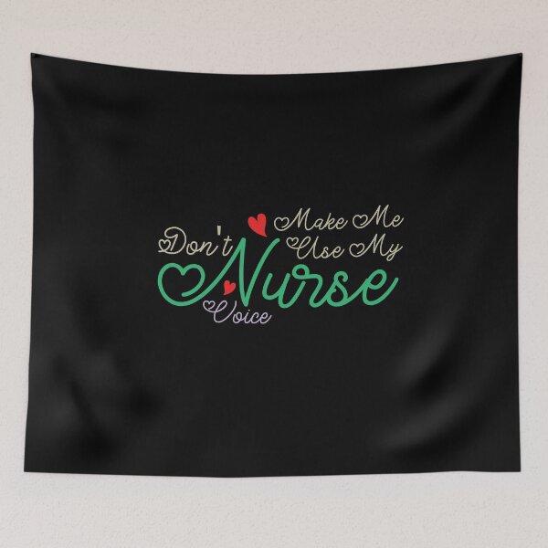 Item preview, Don't Make Me Use My Nurse Voice, Cute Funny Gift For Nurse  designed and sold by awesomedraw.