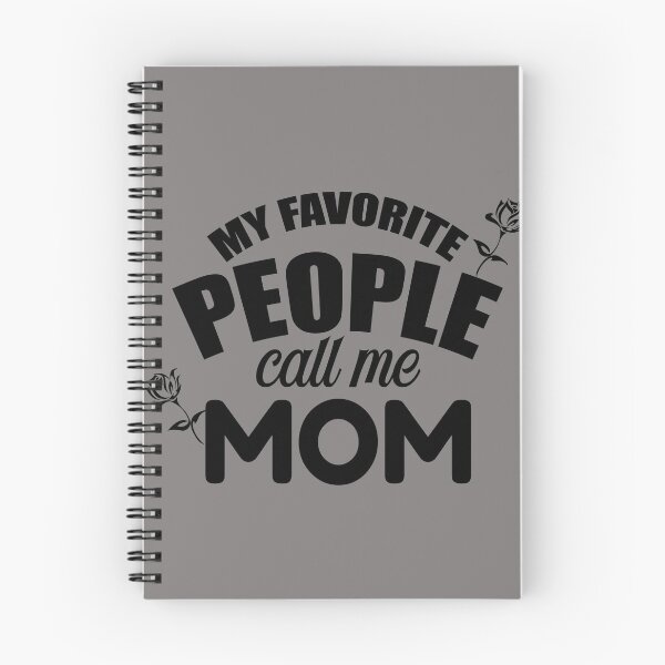 Item preview, My Favorite People Call me Mom designed and sold by RB-Store.