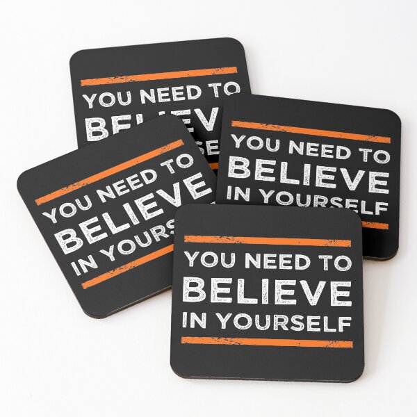 Item preview, You Need To Believe In Yourself designed and sold by MJLdesigns.